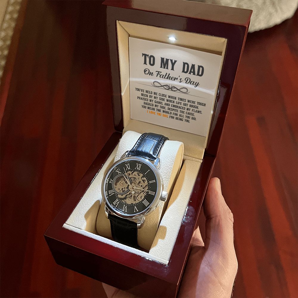 To My Dad - You've held me close when times were tough Men's Openwork Watch w/ Genuine Black Leather Band