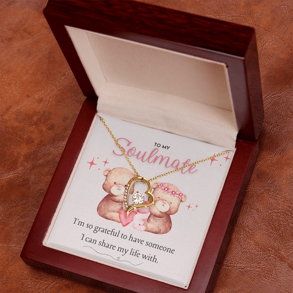 To My Soulmate, I'm so grateful to have someone I can share my life with you, dazzling Forever Love Necklace, Valentine's Day Gift for her