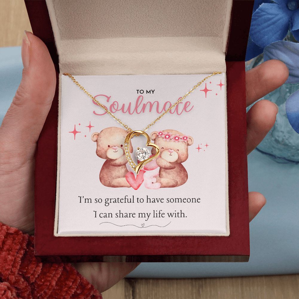 To My Soulmate, I'm so grateful to have someone I can share my life with you, dazzling Forever Love Necklace, Valentine's Day Gift for her