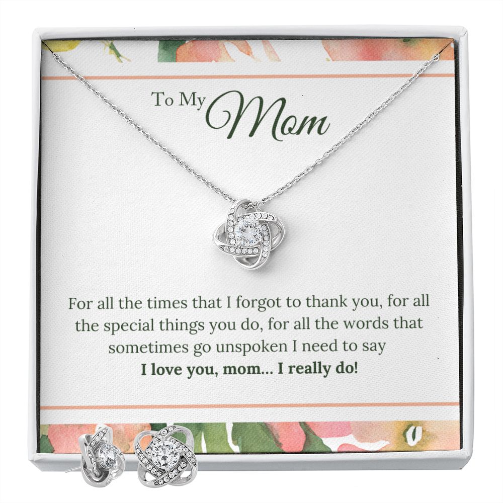 To My Mom - I Love You, I really Do Love Knot Earring & Necklace Set