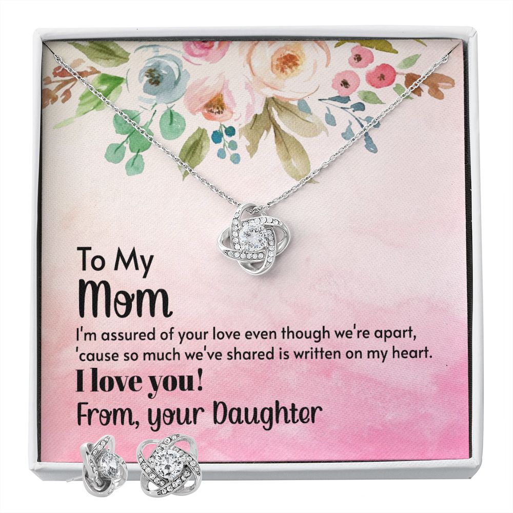 To My mom, I'm assured of your love Love Knot Earring & Necklace Set