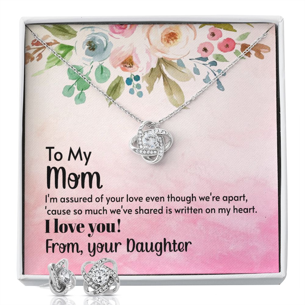 To My mom, I'm assured of your love Love Knot Earring & Necklace Set