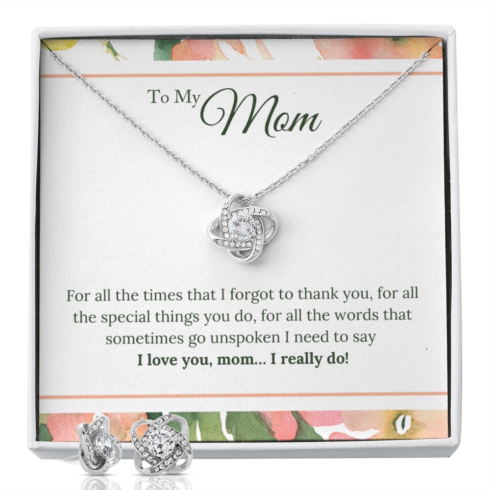 To My Mom - I Love You, I really Do Love Knot Earring & Necklace Set
