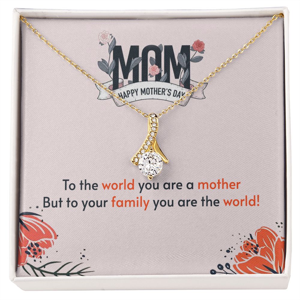 to the world you are a mother Alluring Beauty Necklace