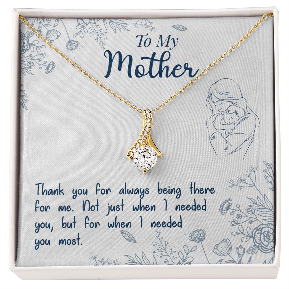 To My Mon if there ever comes a day where we cant be together Alluring Beauty Necklace