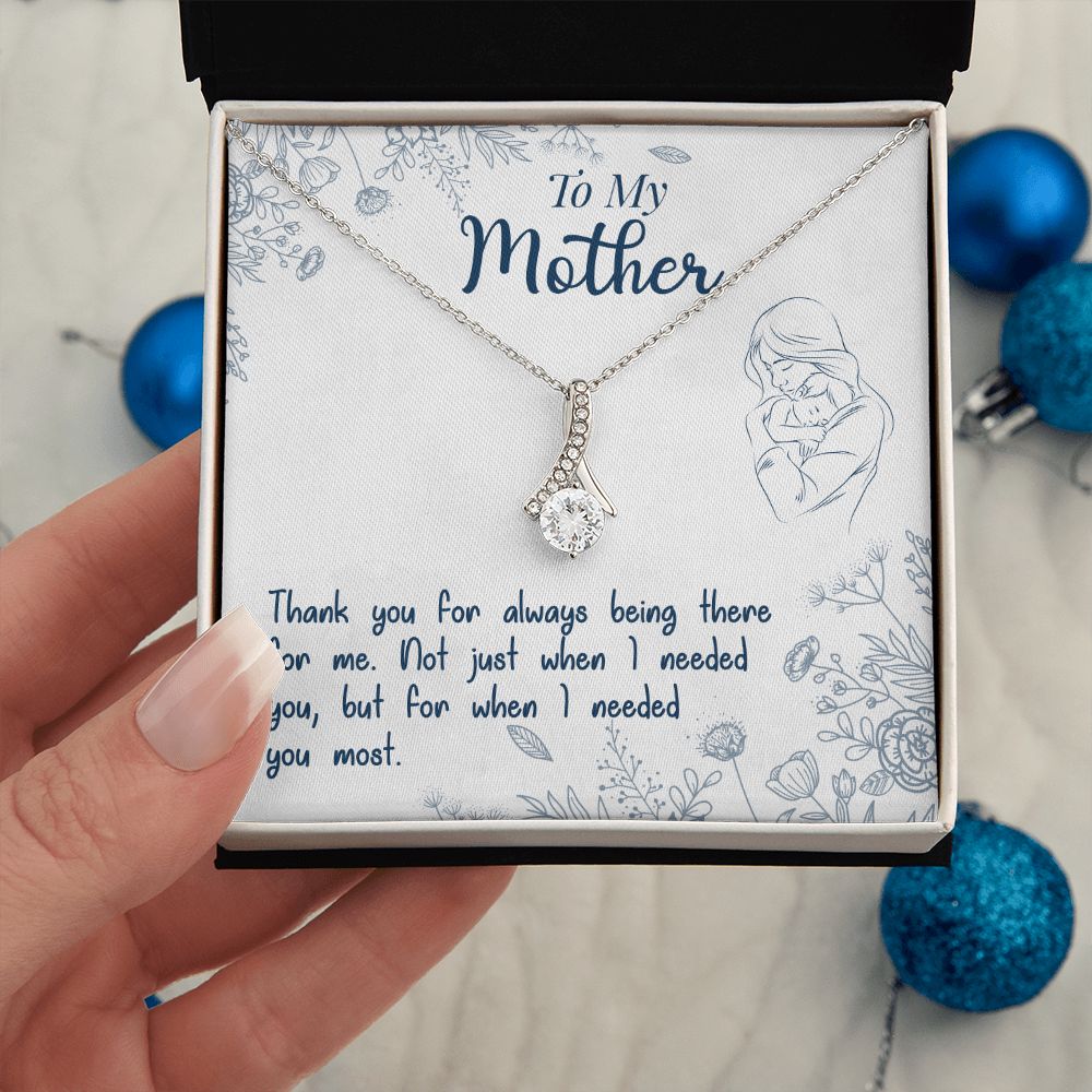 To My Mon if there ever comes a day where we cant be together Alluring Beauty Necklace