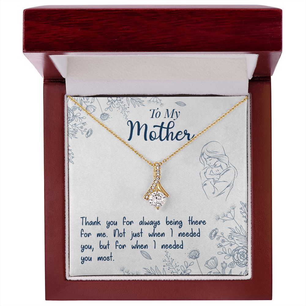 To My Mon if there ever comes a day where we cant be together Alluring Beauty Necklace