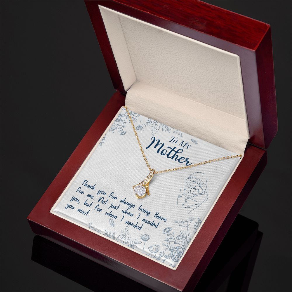 To My Mon if there ever comes a day where we cant be together Alluring Beauty Necklace