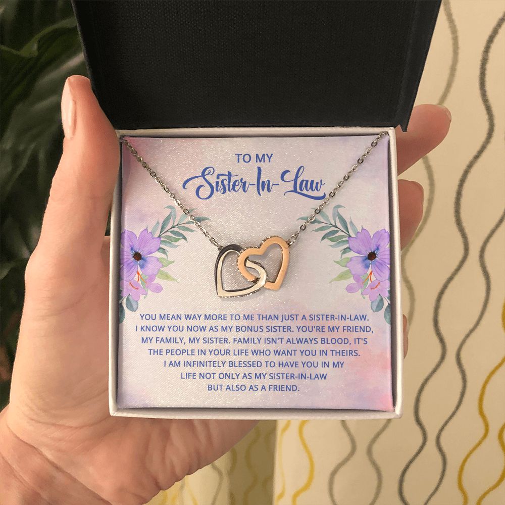 To My Sister-In-Law - I know you now as my bonus sister Interlocking Hearts necklace