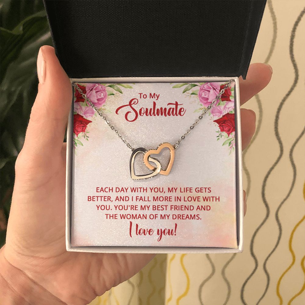 To My Soulmate - You're my best friend and the Woman of my dreams Interlocking Hearts necklace