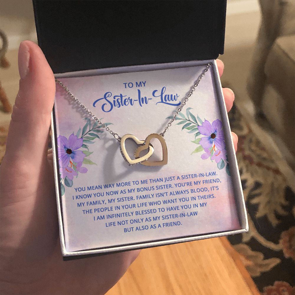 To My Sister-In-Law - I know you now as my bonus sister Interlocking Hearts necklace