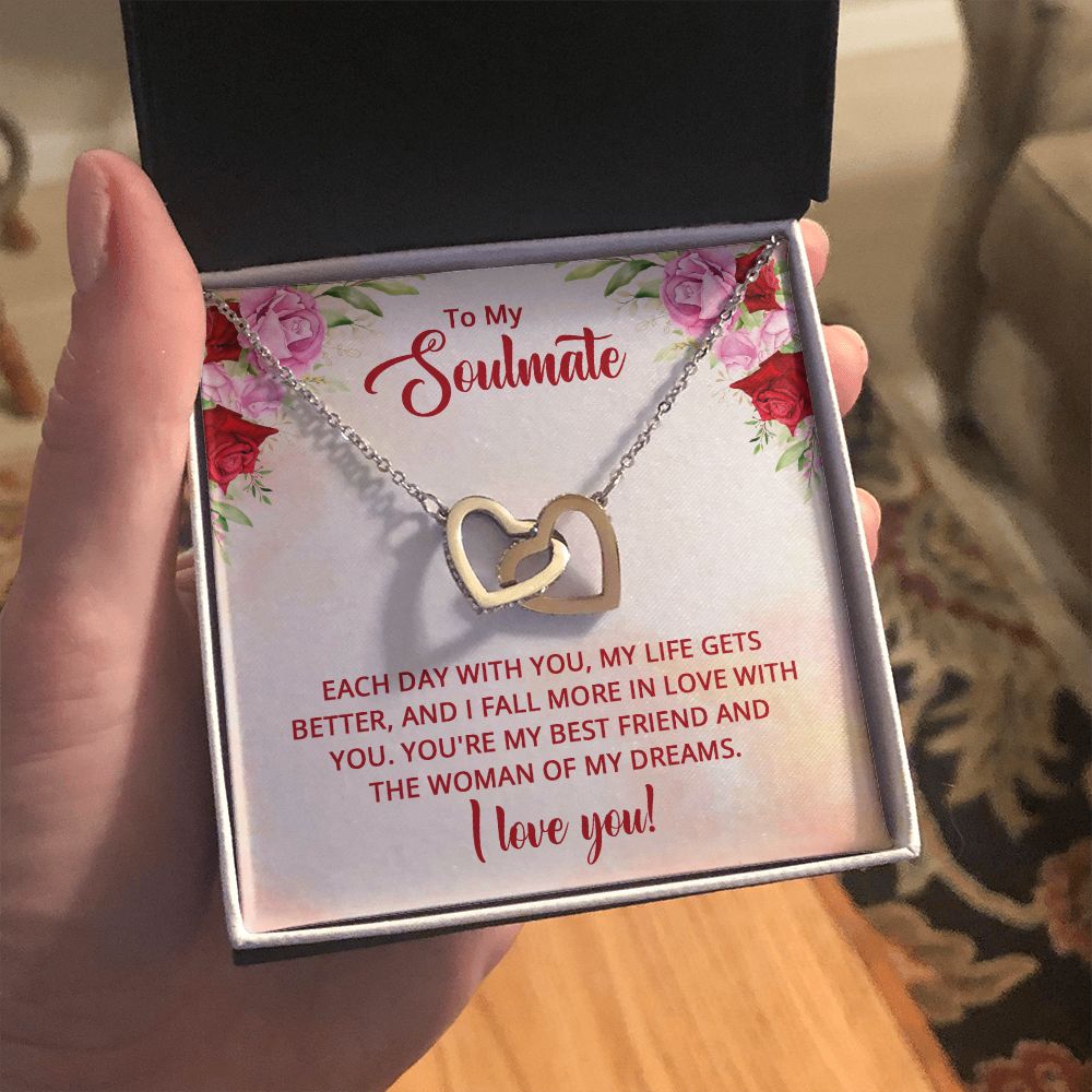 To My Soulmate - You're my best friend and the Woman of my dreams Interlocking Hearts necklace