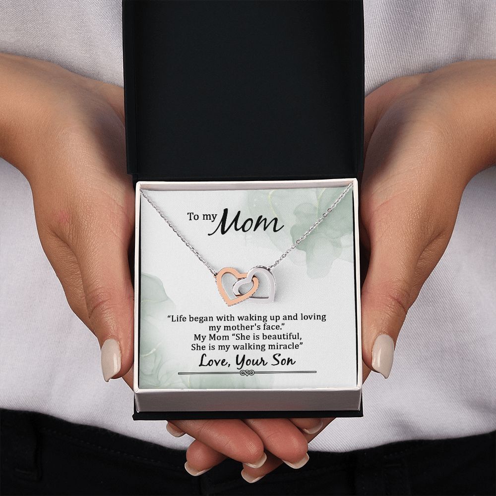 To my Mom, Life began with waking up... Interlocking Hearts necklace
