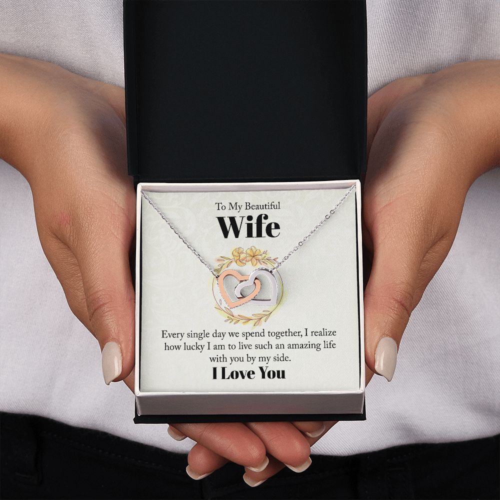 To my beautiful wife - every single day we spend together Interlocking Hearts necklace