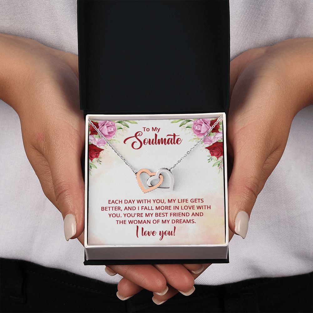 To My Soulmate - You're my best friend and the Woman of my dreams Interlocking Hearts necklace