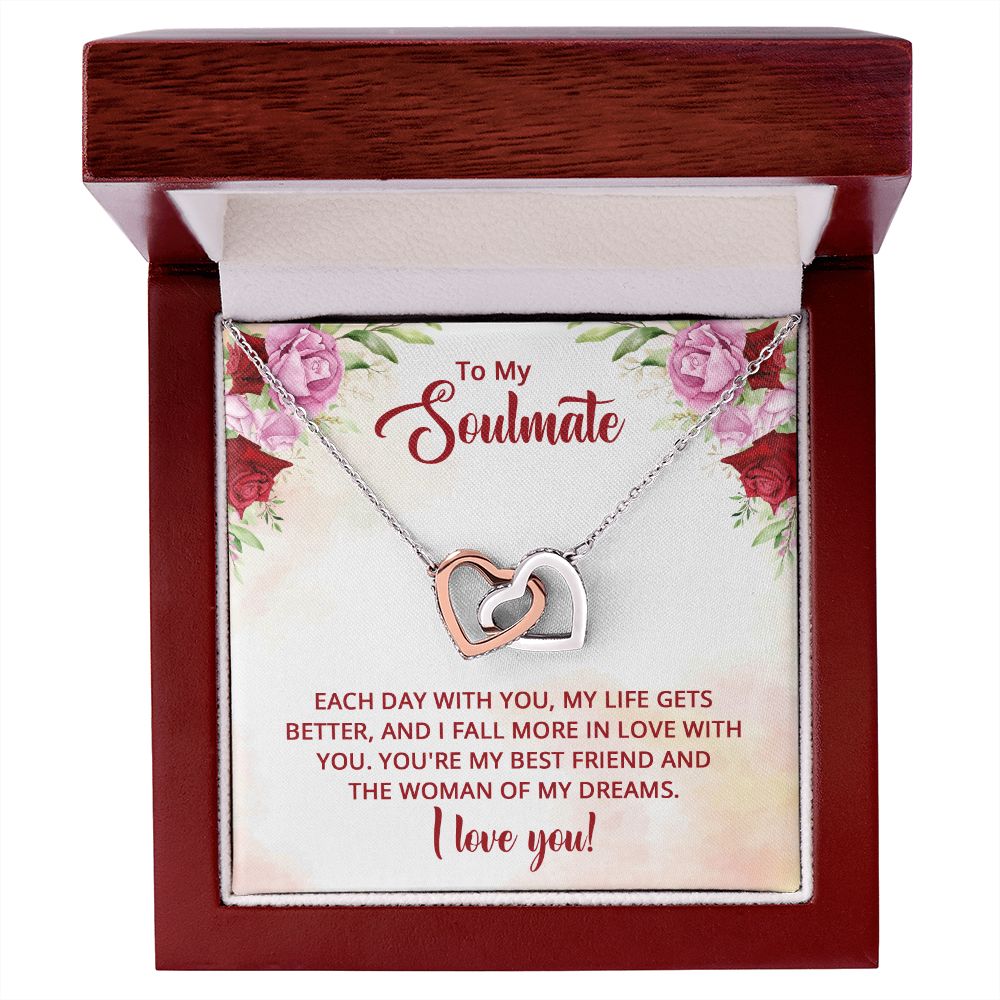 To My Soulmate - You're my best friend and the Woman of my dreams Interlocking Hearts necklace