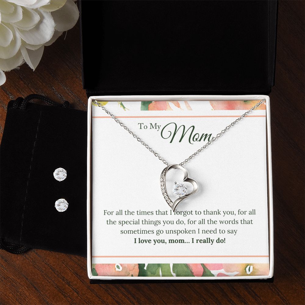 To My Mom - I Love You, I really Do Forever Love Necklace and Cubic Zirconia Earring Set