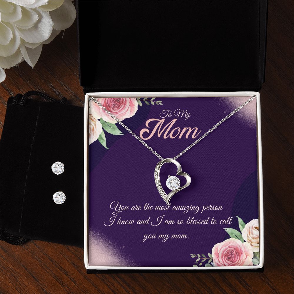 To My Mom, You are the most amazing person Forever Love Necklace and Cubic Zirconia Earring Set