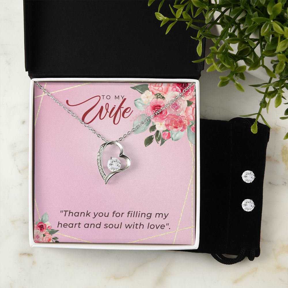 To My Wife Thank you for filling my heart and soul Forever Love Necklace and Cubic Zirconia Earring Set