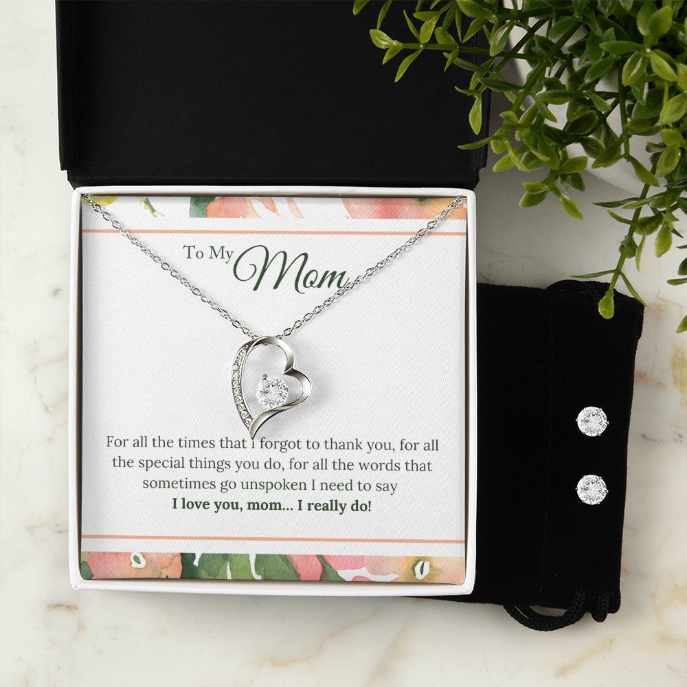 To My Mom - I Love You, I really Do Forever Love Necklace and Cubic Zirconia Earring Set