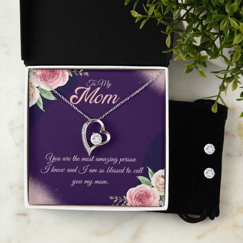 To My Mom, You are the most amazing person Forever Love Necklace and Cubic Zirconia Earring Set