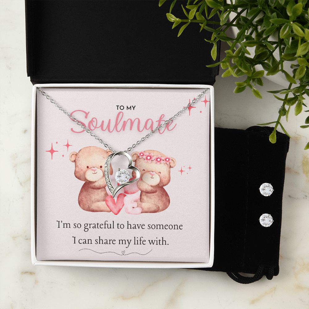 To My Soulmate I'm so grateful to have someone I can share my life with Forever Love Necklace and Cubic Zirconia Earring Set