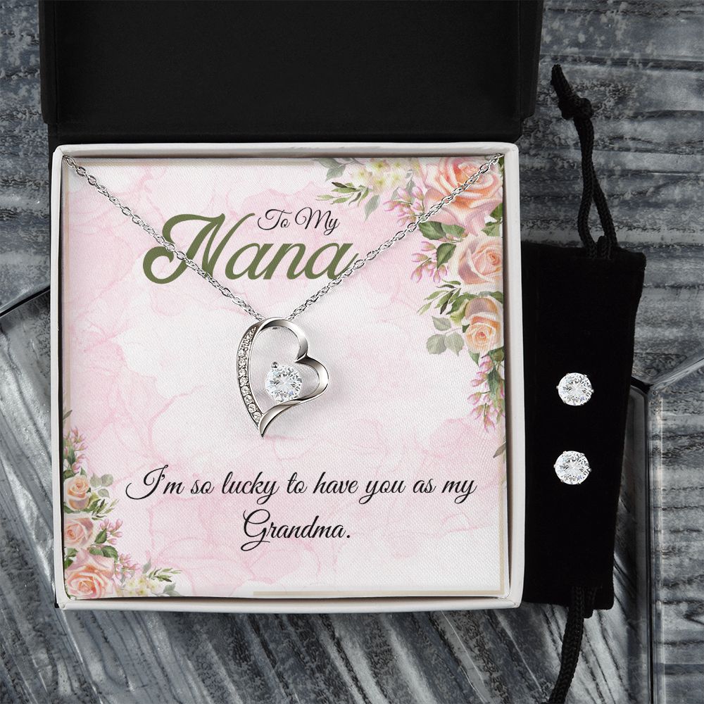 To My Nana, I am so lucky to have you as my Grandma Forever Love Necklace and Cubic Zirconia Earring Set