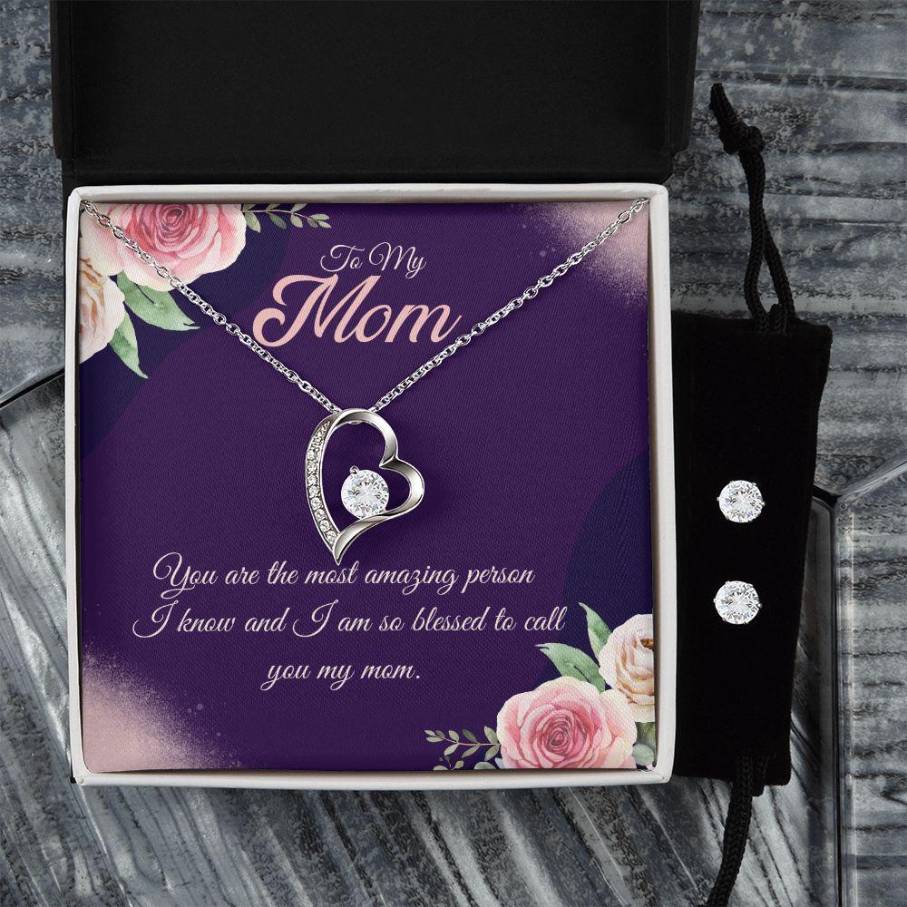 To My Mom, You are the most amazing person Forever Love Necklace and Cubic Zirconia Earring Set