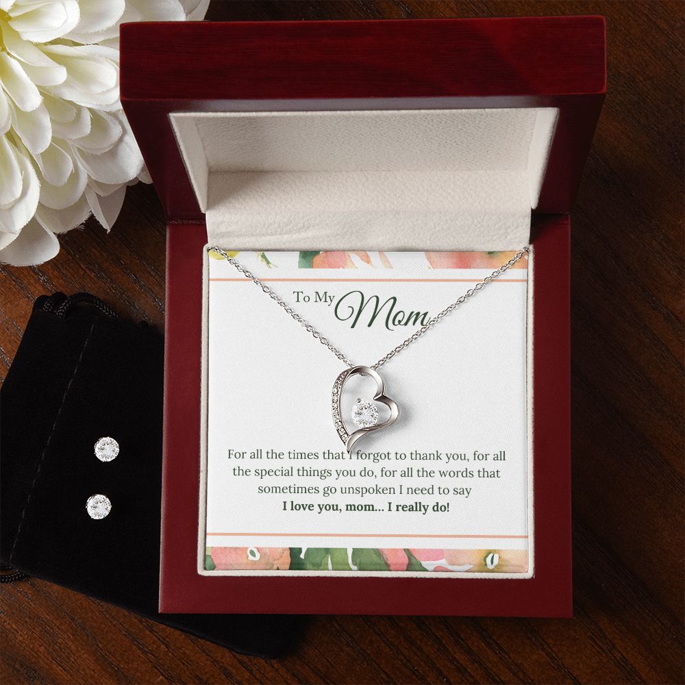 To My Mom - I Love You, I really Do Forever Love Necklace and Cubic Zirconia Earring Set