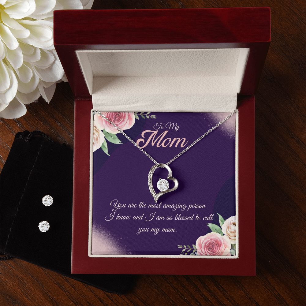 To My Mom, You are the most amazing person Forever Love Necklace and Cubic Zirconia Earring Set