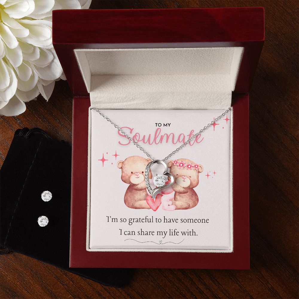 To My Soulmate I'm so grateful to have someone I can share my life with Forever Love Necklace and Cubic Zirconia Earring Set