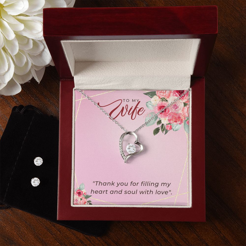To My Wife Thank you for filling my heart and soul Forever Love Necklace and Cubic Zirconia Earring Set