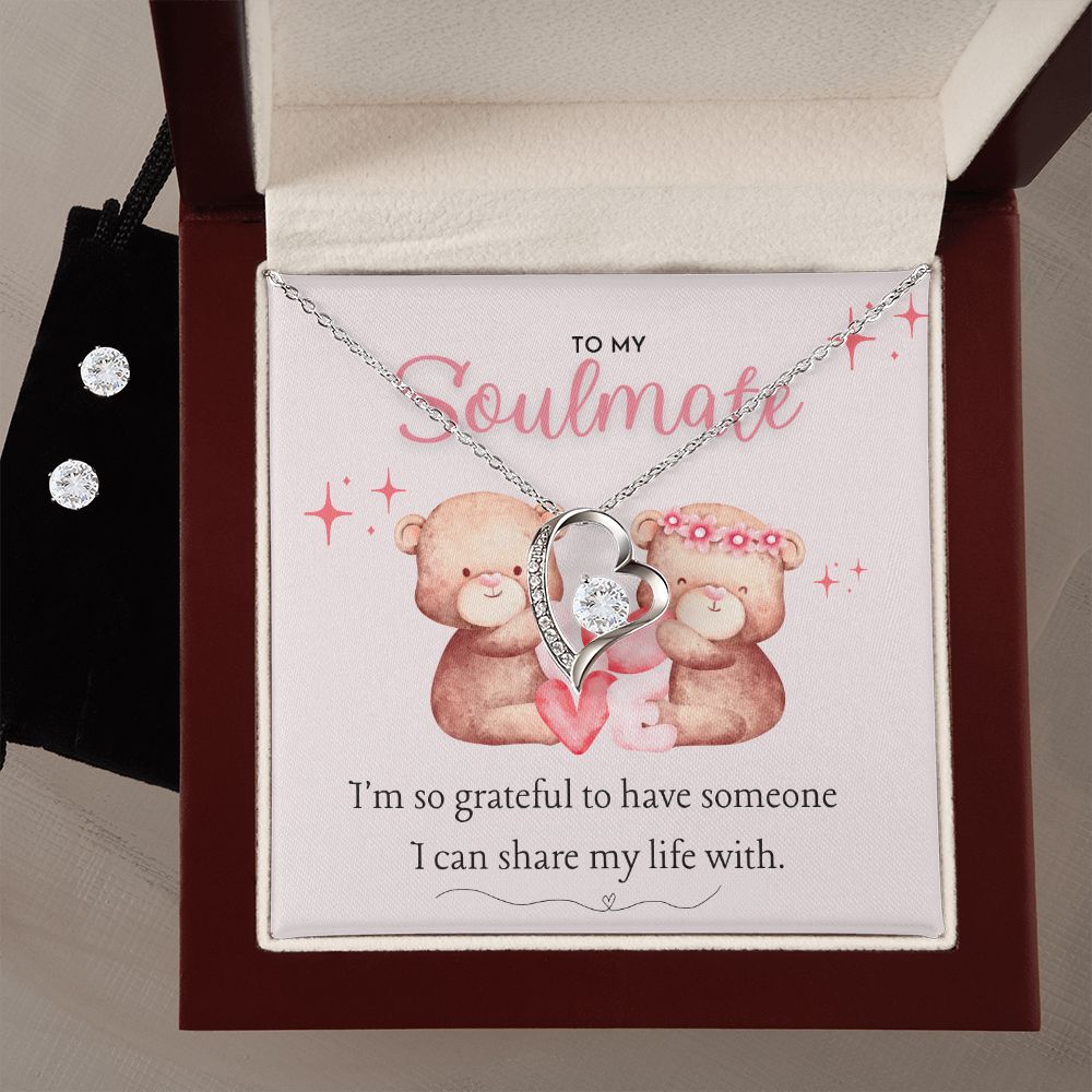 To My Soulmate I'm so grateful to have someone I can share my life with Forever Love Necklace and Cubic Zirconia Earring Set