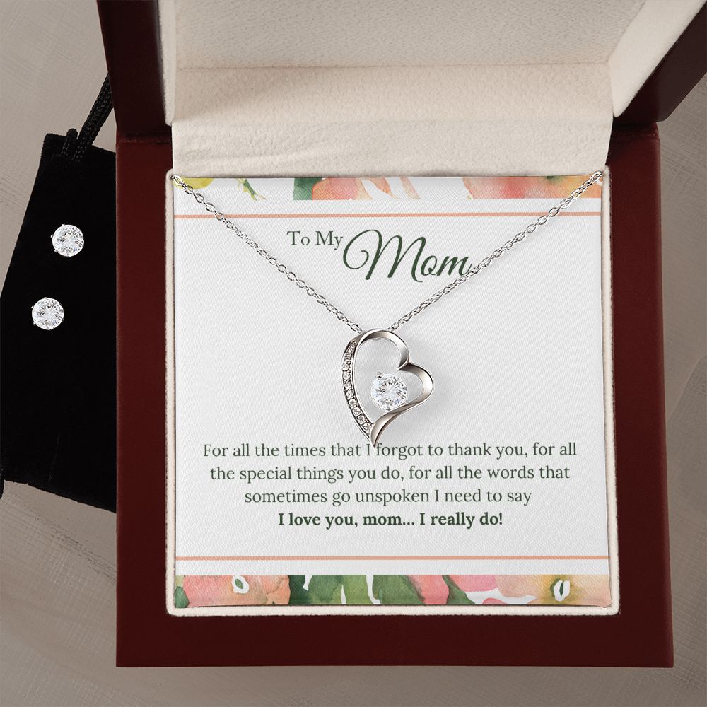 To My Mom - I Love You, I really Do Forever Love Necklace and Cubic Zirconia Earring Set