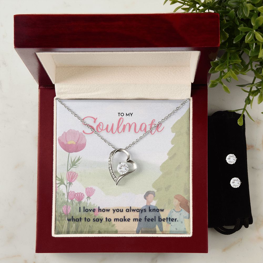 To My Soulmate I love how you always know what to say Forever Love Necklace and Cubic Zirconia Earring Set