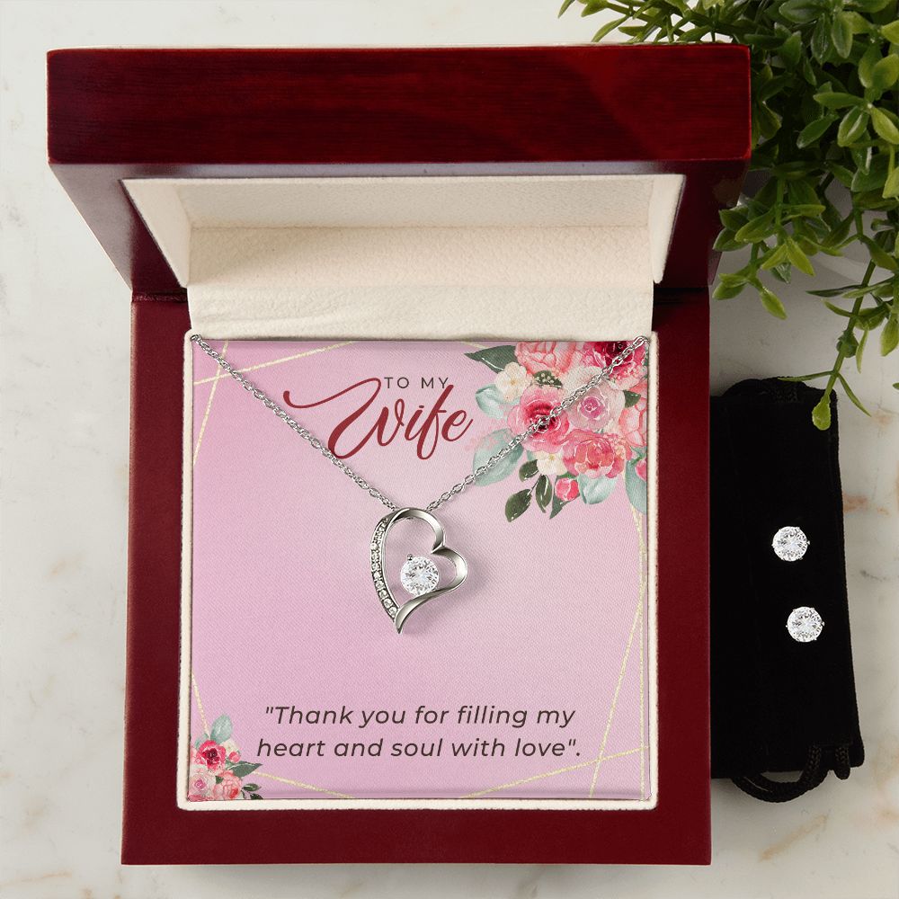 To My Wife Thank you for filling my heart and soul Forever Love Necklace and Cubic Zirconia Earring Set