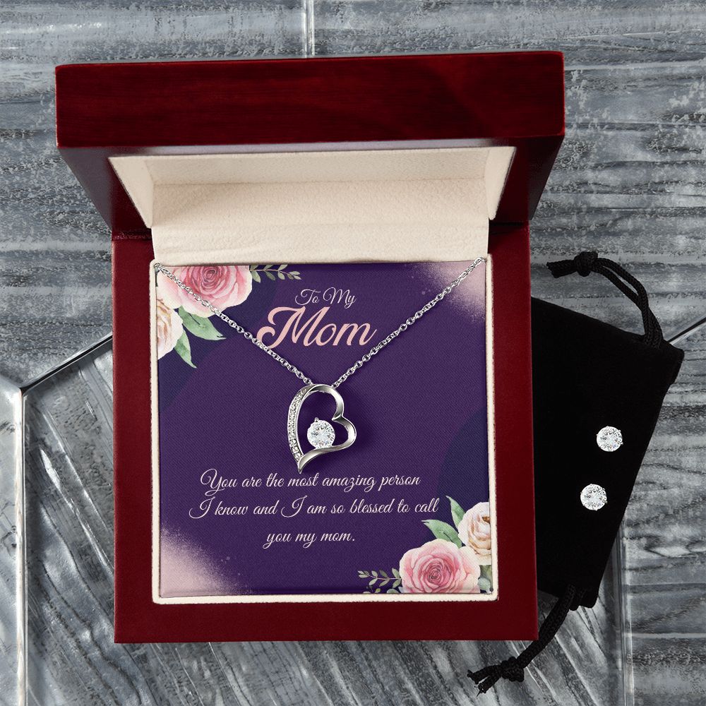 To My Mom, You are the most amazing person Forever Love Necklace and Cubic Zirconia Earring Set