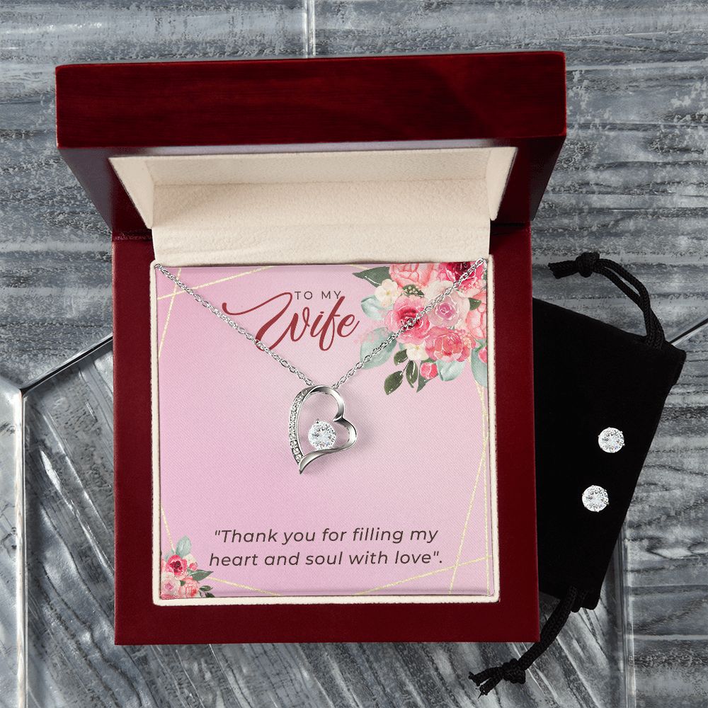 To My Wife Thank you for filling my heart and soul Forever Love Necklace and Cubic Zirconia Earring Set