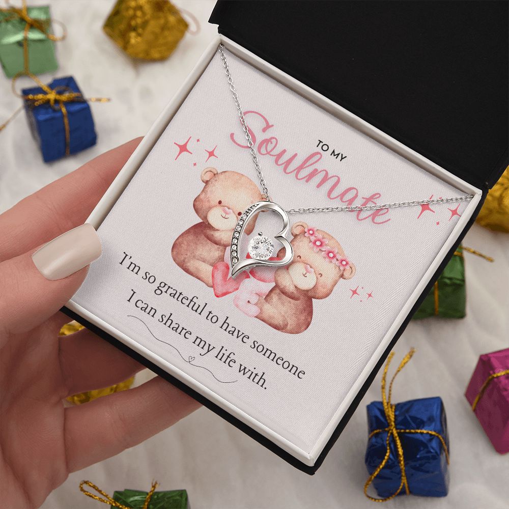 To My Soulmate, I'm so grateful to have someone I can share my life with you, dazzling Forever Love Necklace, Valentine's Day Gift for her