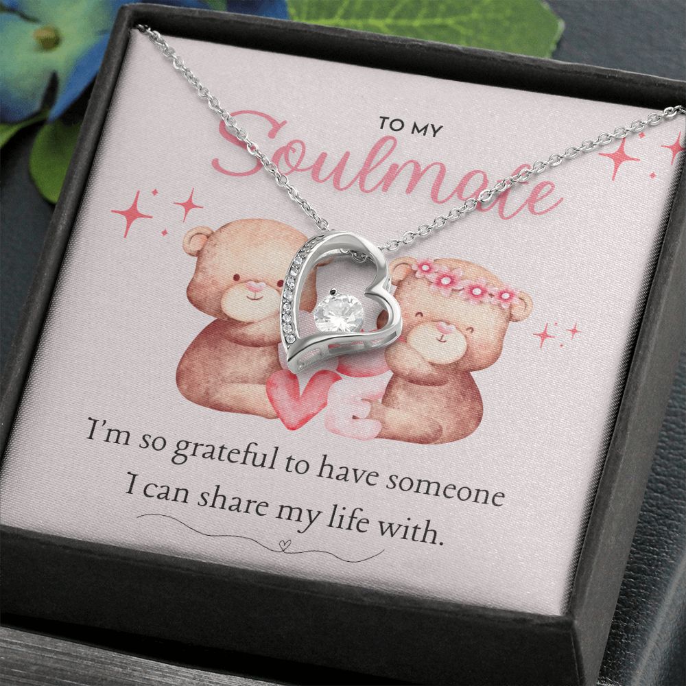 To My Soulmate, I'm so grateful to have someone I can share my life with you, dazzling Forever Love Necklace, Valentine's Day Gift for her