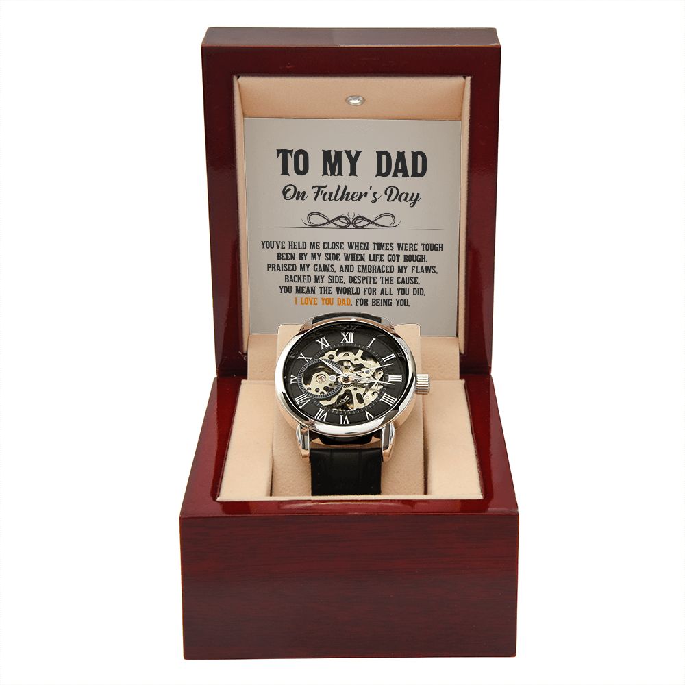 To My Dad - You've held me close when times were tough Men's Openwork Watch w/ Genuine Black Leather Band