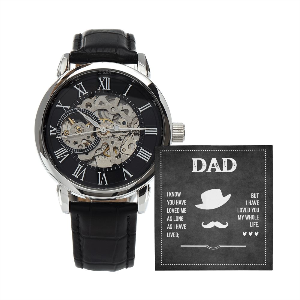 Dad I know you have loved me Men's Openwork Watch w/ Genuine Black Leather Band