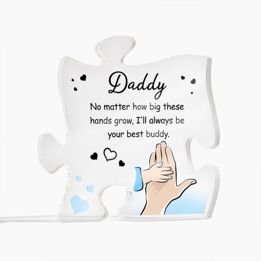 Daddy I'll Always be your Best Buddy grow Acrylic Puzzle Plaque,  Fathers Day Gift