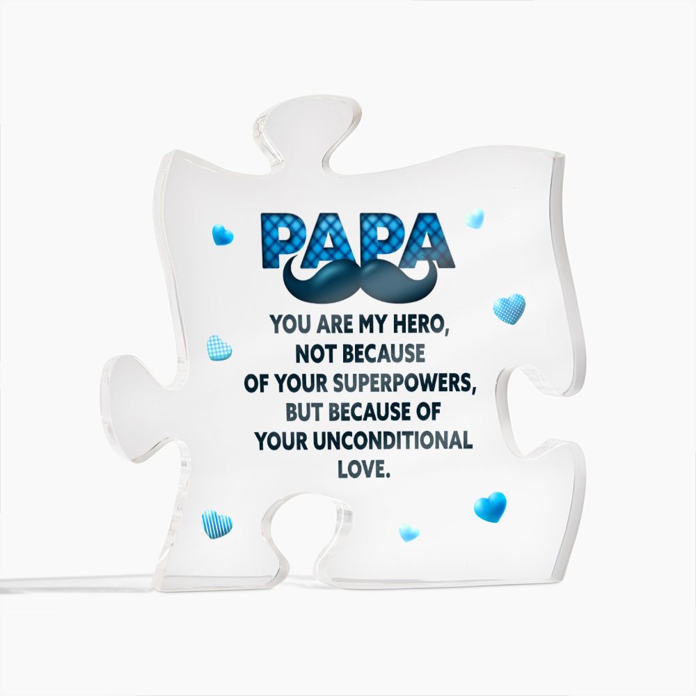 Papa - you are my hero Acrylic Puzzle Plaque,  Fathers Day Gift