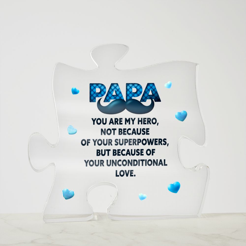 Papa - you are my hero Acrylic Puzzle Plaque,  Fathers Day Gift