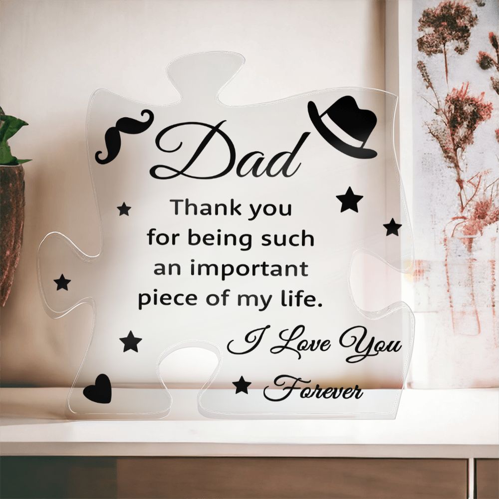 I Love you Forever Dad Acrylic Puzzle Plaque, Fathers Day Gift