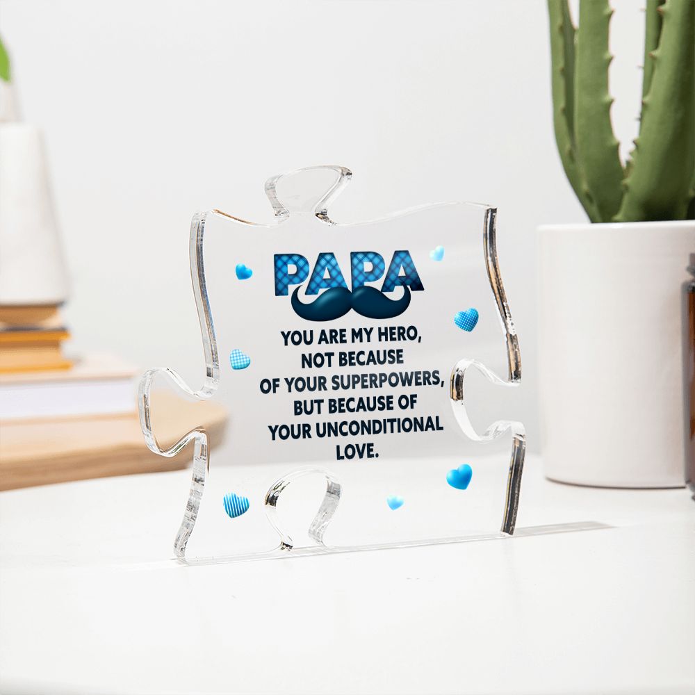 Papa - you are my hero Acrylic Puzzle Plaque,  Fathers Day Gift