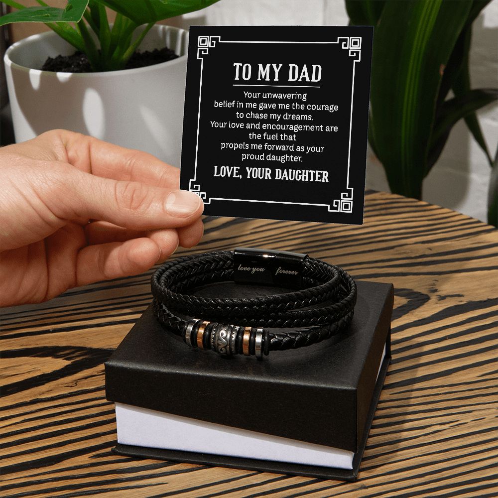 To My Dad - Your Unwavering Belief" Love You Forever Men's Bracelet