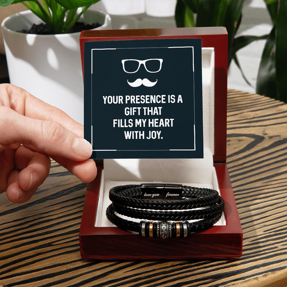 Your presence is a gift that fills my heart with joy Love you forever Mens Bracelet Perfect for Fathers Day