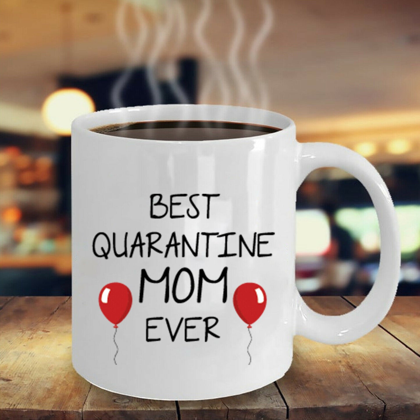 Funny Mothers Day 2020 Best Quarantine MOM Ever Gift for Mom Coffee Mug Mommy